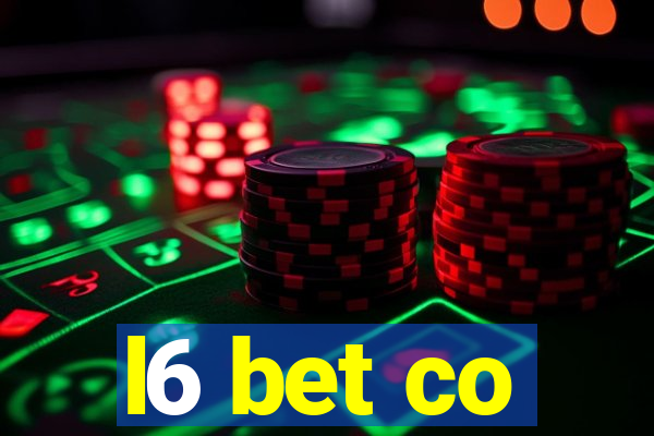 l6 bet co